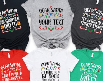 Dear Santa Christmas Family Shirts: Matching Group Tees