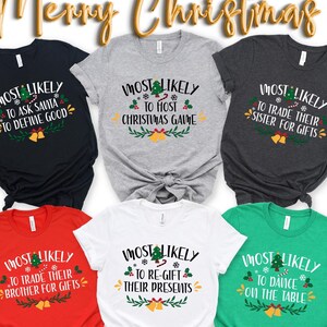 81 Quotes Most Likely To Christmas Shirt,Most Likely To Christmas Shirt,Most likely to Shirt,Most likely shirt,Most Likely Christmas,Custom Most Likely Shirt