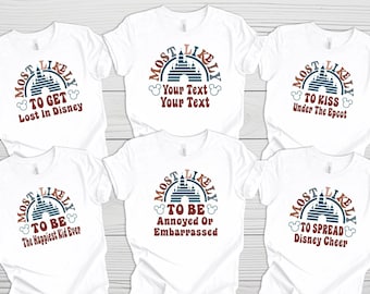 Most Likely To Disney T-shirt, Funny Disney Shirts, Custom Disney Shirt, Disney Family Trip Shirt, Matching Disney Shirt, Disney Shirt