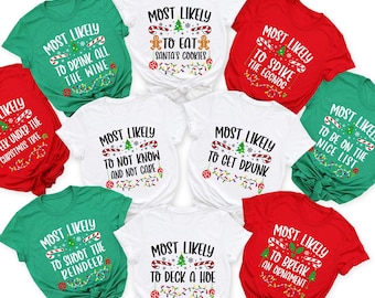 Funny Christmas Group Shirt: Most Likely To, Matching Family Tees