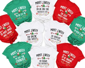Funny Christmas Shirt: Most Likely To, Group Matching Tees