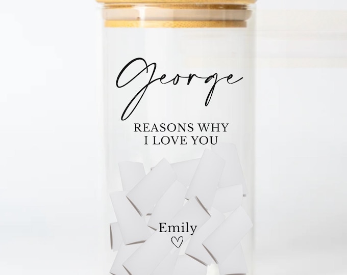 Reasons Why I Love You Jar, I Love You Because, Personalized Love Notes Jar, DIY Valentines Day Gift, 1 year anniversary gift for boyfriend