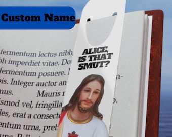 Personalized Peeking Jesus, Is that Smut Custom Bookmark,  Smut Reader Bookmark, Book Lover Gift, Spicy Book Reader