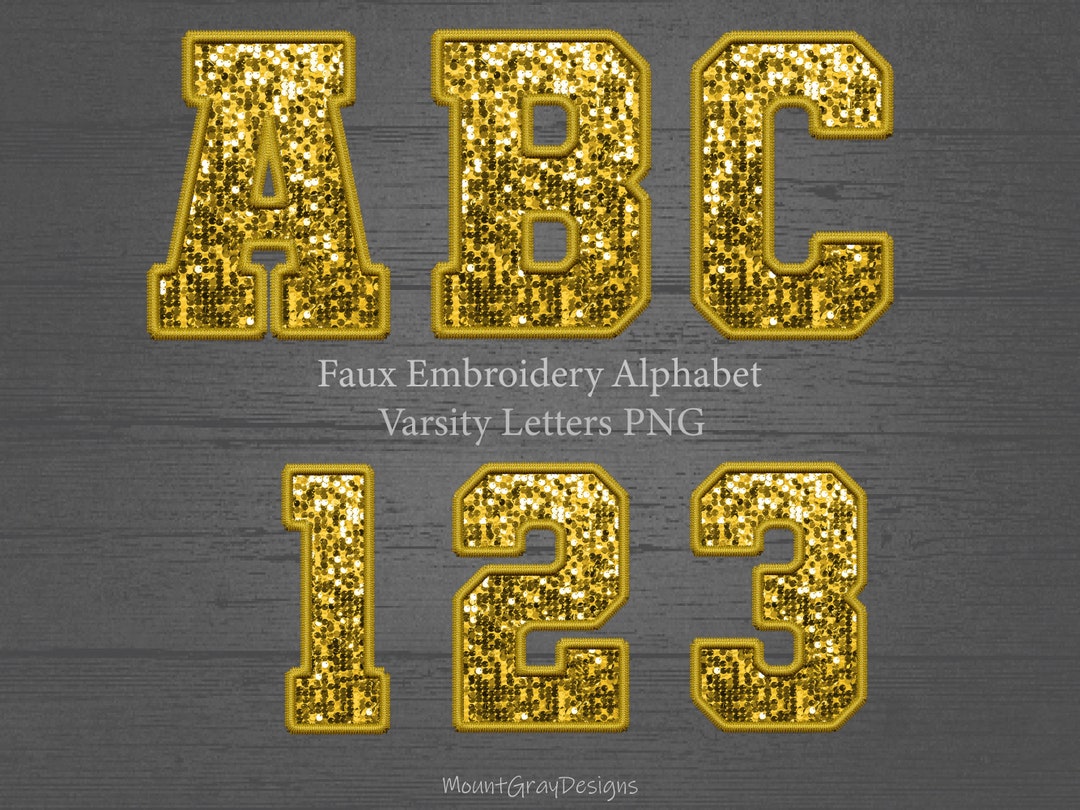 Faux Embroidery Letters PNG Alphabet Bundle, Gold Sequin Varsity ...