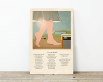 May include: A vintage-style poster with a woman's legs walking on a wooden surface. The poster features the lyrics to the song "Thunder Road" by Bruce Springsteen. The poster is in a muted color palette of beige, brown, and green.
