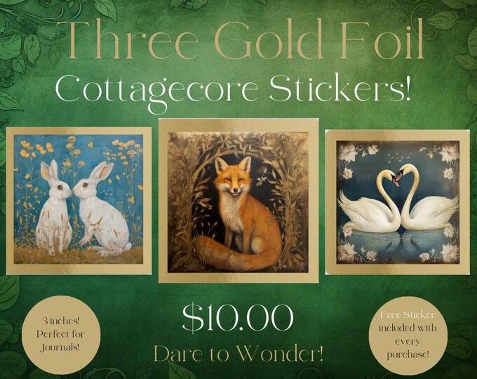 Romantic Cottagecore Sticker Lot Three Gold Foil Stickers Fairycore Stickers Fox Lover Sticker Goblincore Stickers Fantasy Stickers Gift Her
