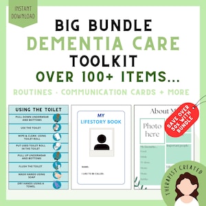 May include: A digital dementia care toolkit bundle featuring over 100 items including routines, communication cards, and templates. The graphic displays text titled Big Bundle Dementia Care Toolkit, with visual examples of a toilet routine chart, a lifestory book, and an About Me page with placeholders for photos and personal information.