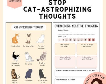 May include: A digital worksheet titled Stop Cat-Astrophizing Thoughts featuring nine illustrated cats with negative statements. The right side includes an Overcoming Negative Thoughts form with sections for distress levels, triggers, and reframing thoughts.