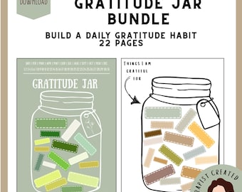 May include: A 22-page gratitude jar bundle digital download featuring two printable sheets. One sheet shows a green jar with various green-toned rectangular slips, while the other is a black and white outline of a jar with blank slips.