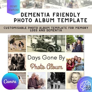 Puede incluir: Un collage de fotos en una plantilla para un álbum de fotos amigable con la demencia. La plantilla se titula "Days Gone By Photo Album" e incluye el texto "Dementia Friendly Photo Album Template" y "Customisable Photo Album Template for Memory Loss and Dementia".