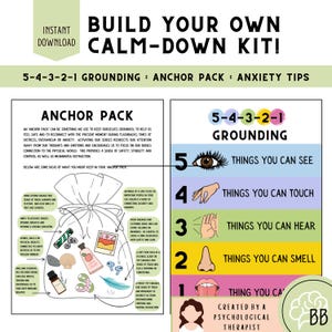 May include: A graphic with the text "Build Your Own Calm-Down Kit!" and "Anchor Pack" with items like a seashell, essential oil, and a feather. It also includes a 5-4-3-2-1 grounding technique for anxiety.
