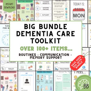 May include: A dementia care toolkit with over 100 items, including routines, communication, and memory support. The image shows visual aids, checklists, and a calendar for daily activities. The text reads "Big Bundle Dementia Care Toolkit."
