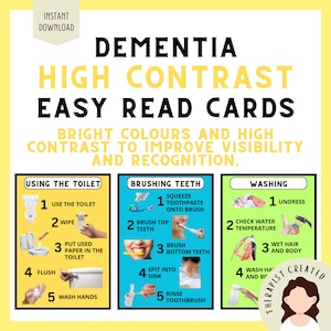 May include: Dementia high contrast easy read cards featuring three instructional panels with text and images for using the toilet, brushing teeth, and washing. The cards use bright yellow, blue, and green backgrounds to improve visibility and recognition.