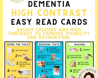 May include: Dementia high contrast easy read cards featuring three instructional panels with text and images for using the toilet, brushing teeth, and washing. The cards use bright yellow, blue, and green backgrounds to improve visibility and recognition.
