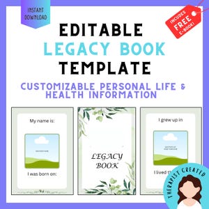 May include: An editable legacy book template featuring three pages with green leaf borders. The text reads Editable Legacy Book Template, Customizable Personal Life & Health Information, My name is, I was born on, Legacy Book, and I grew up in.