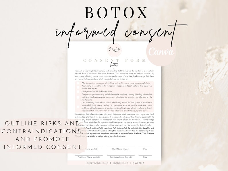 May include: A pink and white consent form for Botox injections. The form outlines the risks and contraindications of the procedure and includes a section for the patient to sign and date.