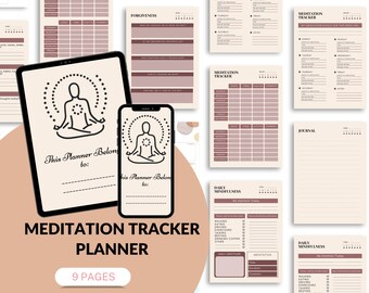 May include: A printable meditation tracker planner with 9 pages. The cover features a beige background with a black and white illustration of a person meditating. The text "Meditation Tracker Planner" is in large, bold, black letters. The text "9 Pages" is in smaller, black letters.