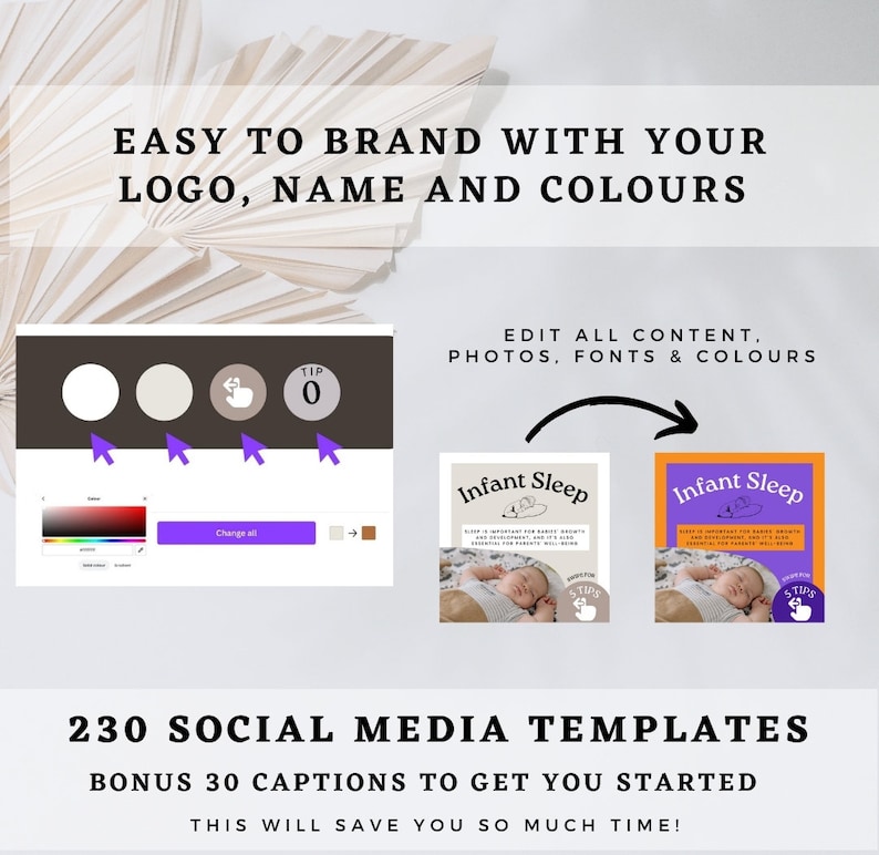May include: A digital mockup of a social media template for a business promoting infant sleep. The template is customizable with a logo, name, and colors. The image shows a color palette, a logo selection, and two examples of the template with different color schemes. The text on the template reads "Infant Sleep". The template includes 230 social media templates and 30 captions to get you started.