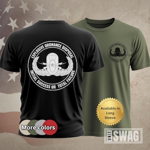 EOD, T-Shirt, Explosive Ordnance Disposal, 89 Delta, Army, Air Force, Military, Veteran, Graduation, Gift for Veteran, Shirt, Tshirt
