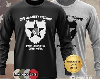 2nd Infantry Division, Long Sleeve, T-Shirt, 2ID, 2nd ID, Second to None, Camp Humphreys, US Army, Military, Veteran, Gift, Shirt