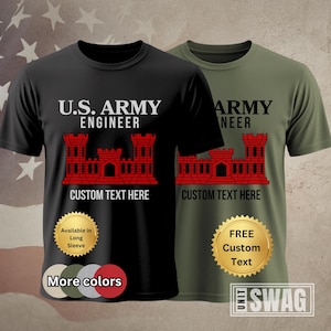 May include: Black and olive green t-shirts with the text "U.S. ARMY ENGINEER" and "ARMY NEER" in white. Below the text is a red castle graphic. The shirts also have the text "CUSTOM TEXT HERE". Additional text includes "Available in Long Sleeve" and "FREE Custom Text".