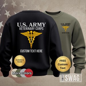 Veterinary Corps, Sweatshirt, 68T, 64A, Custom, Personalized, Animal Care Specialist, Veterinary Service, US Army, Military, Veteran, Gift