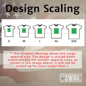 May include: Diagram showing how a design is scaled down for different t-shirt sizes. The design is shown on five t-shirts, labelled S, M, L, XL, and XXL. The design is largest on the L t-shirt and gets smaller on the smaller sizes. The text reads: "Our Product Mockup shows the Large apparel size. The design is scaled down automatically for smaller apparel sizes, as shown in the image above, it will not be scaled up for sizes larger than L."