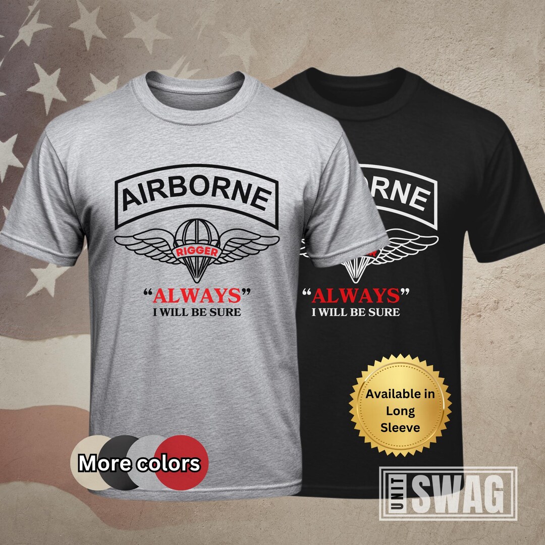 Parachute Rigger, T-shirt, US Army, Airborne, 92R, I Will Be Sure ...