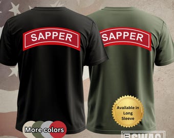 Sapper Tab, T-Shirt, Sapper, Engineer, Combat Engineer, SLTW, School, Instructor, US Army, Military, Veteran, Graduation, Gift, Shirt,