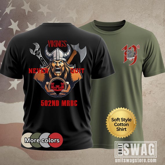 502nd Multi-Role Bridge Company, T-Shirt, Soft-Style, Cotton, 502 MRBC, Vikings, Never Quit, 19th Engineer Battalion, Shirt