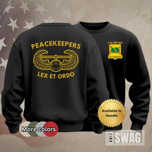 716 MP BN, Sweatshirt, Peacekeepers, Lex Et Ordo, 716 Military Police Battalion