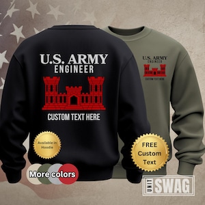 May include: Black and olive green sweatshirts with the text "U.S. ARMY ENGINEER" and a red castle graphic. The black sweatshirt has "CUSTOM TEXT HERE" below the graphic. The olive green sweatshirt has the same text and graphic on the front. Additional color options are available.