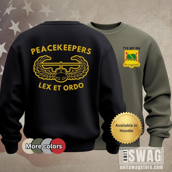 716 MP BN, Sweatshirt, Peacekeepers, Lex Et Ordo, 716 Military Police Battalion