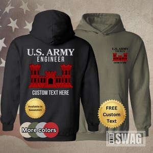 May include: Two hooded sweatshirts, one black and one olive green, featuring "U.S. ARMY ENGINEER" text and a red castle graphic. The black hoodie has "CUSTOM TEXT HERE" below the graphic. Gold seals indicate "Available in Sweatshirt" and "FREE Custom Text".