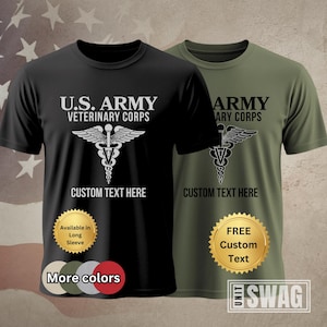 Veterinary Corps, T-Shirt, Personalized, 68T, 64A, Custom, Animal Care Specialist, Veterinary Service, US Army, Military, Veteran, Gift