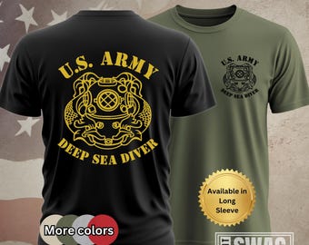 Deep Sea Diver, T-Shirt, US Army, Diver, Army Diver Shirt, First Class Diver, Dive Detachment, Engineer Diver, Engineer Dive Detachment