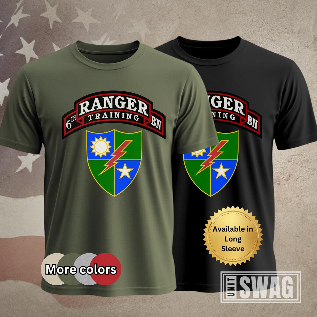 6th Ranger Training Battalion, T-shirt, 6th RTB, 75th Ranger Regiment ...