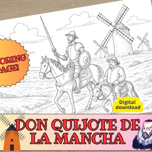 May include: Black and white coloring page featuring Don Quixote on horseback, accompanied by Sancho Panza on a donkey, with windmills in the background. The image includes the text "COLORING PAGE!" and "Digital download". The title "DON QUIJOTE DE LA MANCHA" is also present.