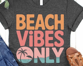 Summer PNG, Beach Vibes Only Pastel Shirt, Retro Vacation Shirt PNG, Girls Trip Beach Shirt, Sublimation PNG, Png For Shirts
