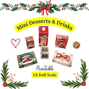 Peut inclure: Une collection de mini desserts et boissons, dont du lait de poule, du pain d'épices, des brownies et du chocolat, avec un sucre d'orge et un cookie aux pépites de chocolat. Le texte "Mini Desserts & Drinks" et "Printable 1.6 Doll Scale" est inclus.