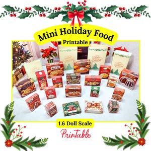 May include: A collection of miniature holiday food items, including pies, cakes, and side dishes, arranged on a white surface. The image features small boxes and containers with festive designs and text, perfect for doll scale projects. The text "Mini Holiday Food Printable" is displayed.