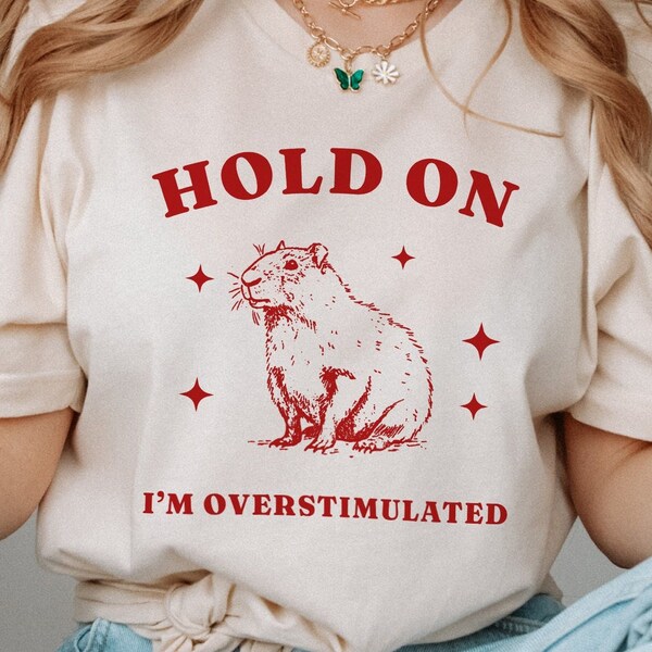 I'm Overstimulated T-Shirt / Aesthetic Vintage Capybara T Shirt / Unisex Graphic Neurodivergent Tee / Rodent Shirt