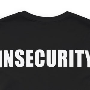 Funny Insecurity Bouncer Parody TShirt Security Guard Stag Do T-shirt Bouncer Tee Funny Doorman T Shirt Fun Gift Husband Novelty T-Shirts image 6