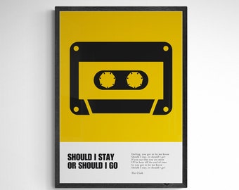 Inspired Music Poster Should I stay or Should I go  | Music Poster. Housewarming/Birthday Gift Wall Art Typography 70s Classic Punk Rock