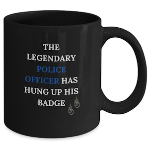 Retired Police Officer Mug: Law Enforcement Retirement Gift