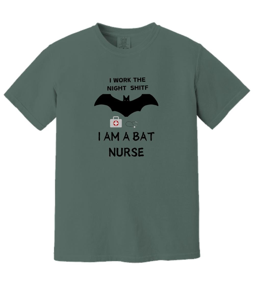 Nurse Shirt Bat Nurse Halloween Comfort Color Tee Medical Professional Gift Healthcare Hero Tee Bat Lover Gift Night Shift Apparel Etsy