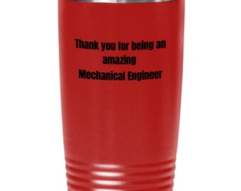 Mechanical Engineer Tumbler - Cool Engineering Gift for Fathers Day Mothers Day and Office Humor