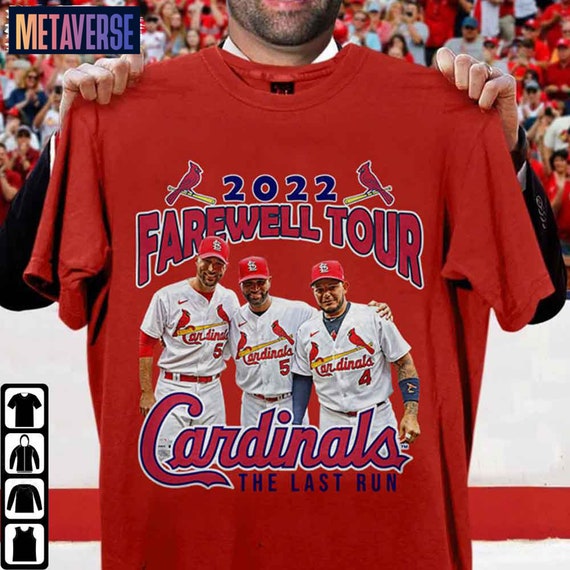 Yadi Waino Pujols One Last Run 2022 The Final Ride, The Last Dance,  Cardinals Baseball T