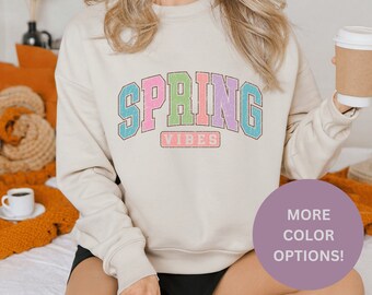 Spring Vibes Sweatshirt, Easter Sweatshirt, Easter Gifts, Gifts For Easter, Spring Sweatshirt, Easter Spring Sweatshirt, Easter Shirt