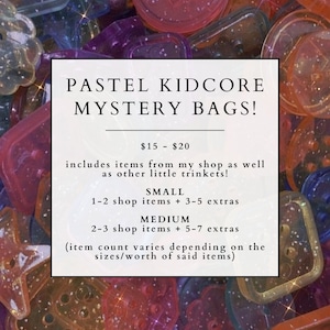 May include: Pastel kidcore mystery bags with a price range of $15 to $20. The bags include items from the shop and other trinkets. The sizes are small, with 1-2 shop items and 3-5 extras, and medium, with 2-3 shop items and 5-7 extras. The item count varies depending on the size and worth of the items.